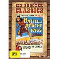 Battle At Apache Pass | Six Shooter Classics, The DVD